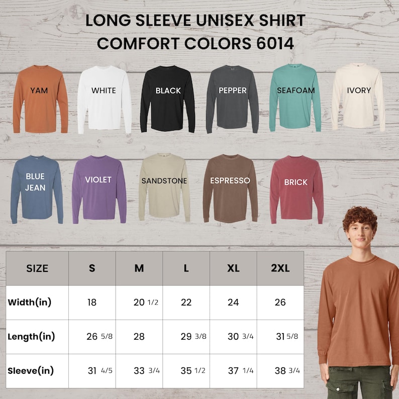 May include: A display of long-sleeve unisex shirts in various colors, including yam, white, black, pepper, seafoam, and ivory. The image also includes a size chart with measurements in inches for width, length, and sleeve length.
