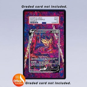 May include: A graded card in a black case with a colorful background. The card features the text "Zamazenta V" and other details. The case has a label with the text "EXAMPLE LABLE" and "#123 MINT 10". The text "Graded card not included" is also present.