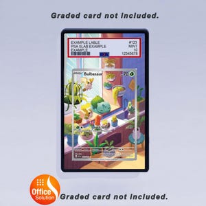 May include: A black card holder with a graded card inside. The card features a Bulbasaur illustration with the text "Leech Seed". The holder has a label with text and a barcode. The text "Graded card not included" is also visible.