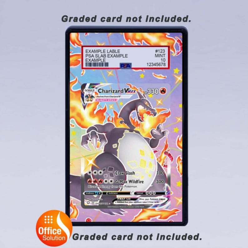 May include: A graded Charizard VMAX trading card in a protective case. The card features a fiery dragon illustration with the text "Charizard VMAX" and "Claw Slash". The case includes a label with example information and a PSA grade.