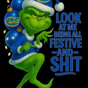 May include: A green cartoon character wearing a blue hat with a logo and a blue outfit, carrying blue ornaments with lights. Text reads: "LOOK AT ME BEING ALL FESTIVE -AND- SHIT".