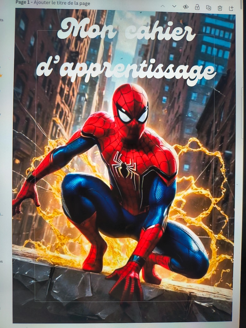 May include: A notebook cover with Spider-Man in a crouched pose against a cityscape backdrop. The superhero is in a red and blue suit, with the words "Mon cahier d'apprentissage" in white script across the top.
