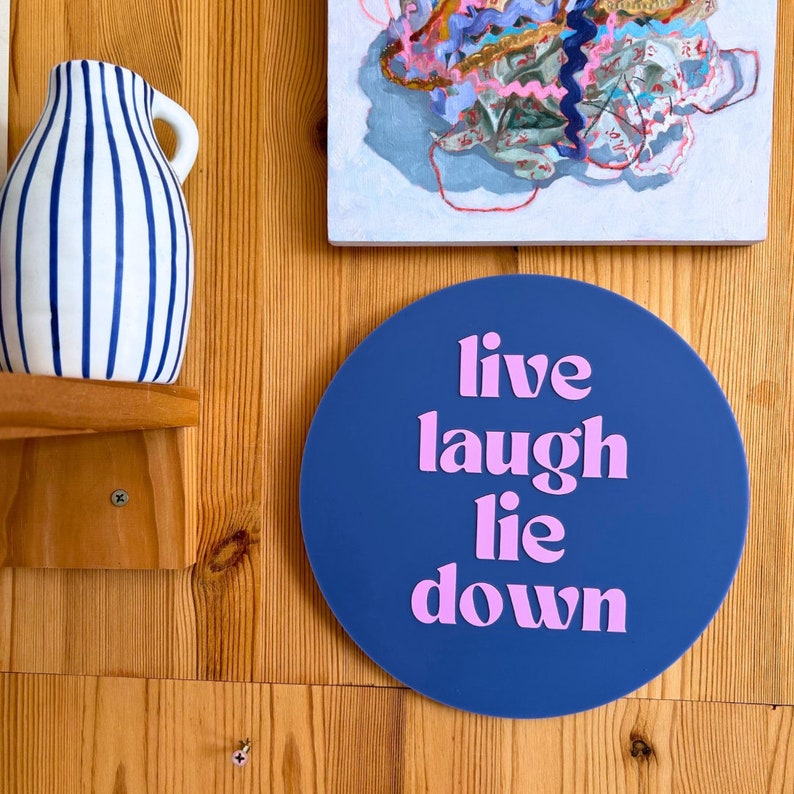 Live Laugh Lie DWall Bean Forrest Green Salmon Denim Blue Lilac Laser Cut Acrylic Wall Hangings Wall Decoration Each To Own Original image 1