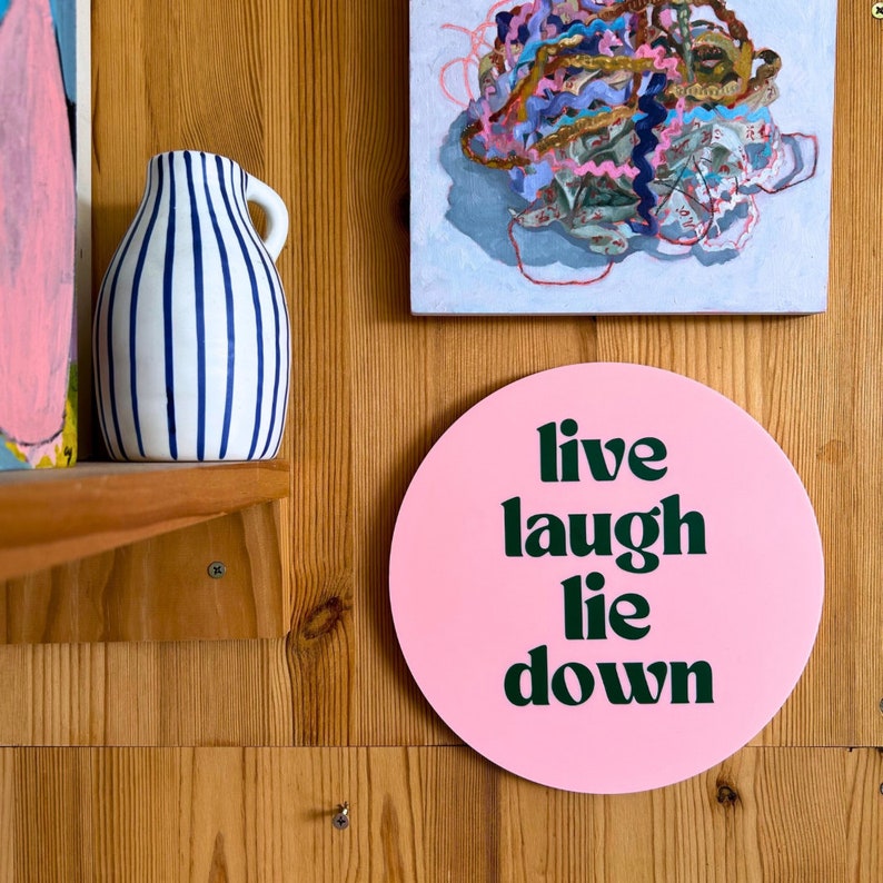 Live Laugh Lie DWall Bean Forrest Green Salmon Denim Blue Lilac Laser Cut Acrylic Wall Hangings Wall Decoration Each To Own Original image 8