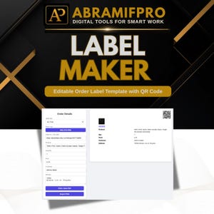 May include: A digital label maker template featuring the text ABRAMIFPRO DIGITAL TOOLS FOR SMART WORK and LABEL MAKER. The interface displays an order details form with fields for product, quantity, price, customer, and address, including a QR code.
