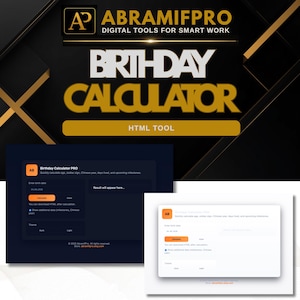May include: A digital birthday calculator tool by ABRAMIFPRO featuring a dark and light theme interface. The screen displays fields to enter a birth date, a calculate button, and options to show additional data like zodiac sign and milestones.