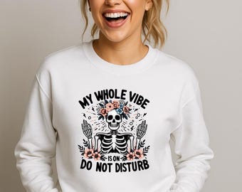 Mi ambiente está puesto: sudadera divertida con esqueleto "No molestar" de Gildan, mezcla pesada, cuello redondo, para las fiestas.