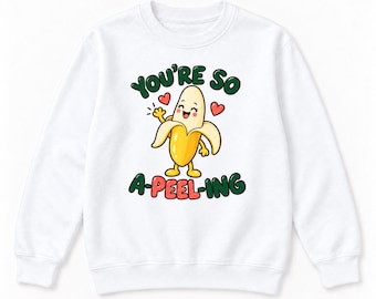 Bluza z kapturem dla dzieci "You're So A-Peel-Ing Banana", uroczy kalambur owocowy z serduszkami, dziecięcy, okrągły dekolt