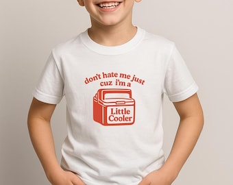 Camiseta divertida "No me odies solo porque soy un poco más genial" para niños, bebés, niños pequeños y jóvenes.
