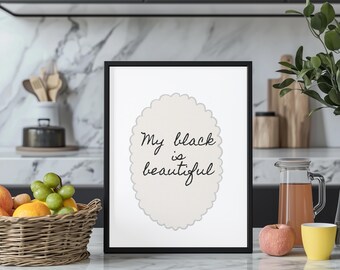 African American Art, Inspirational Black Culture Wall Print, Empowering Afrocentric Home Decor for Living Room or Office