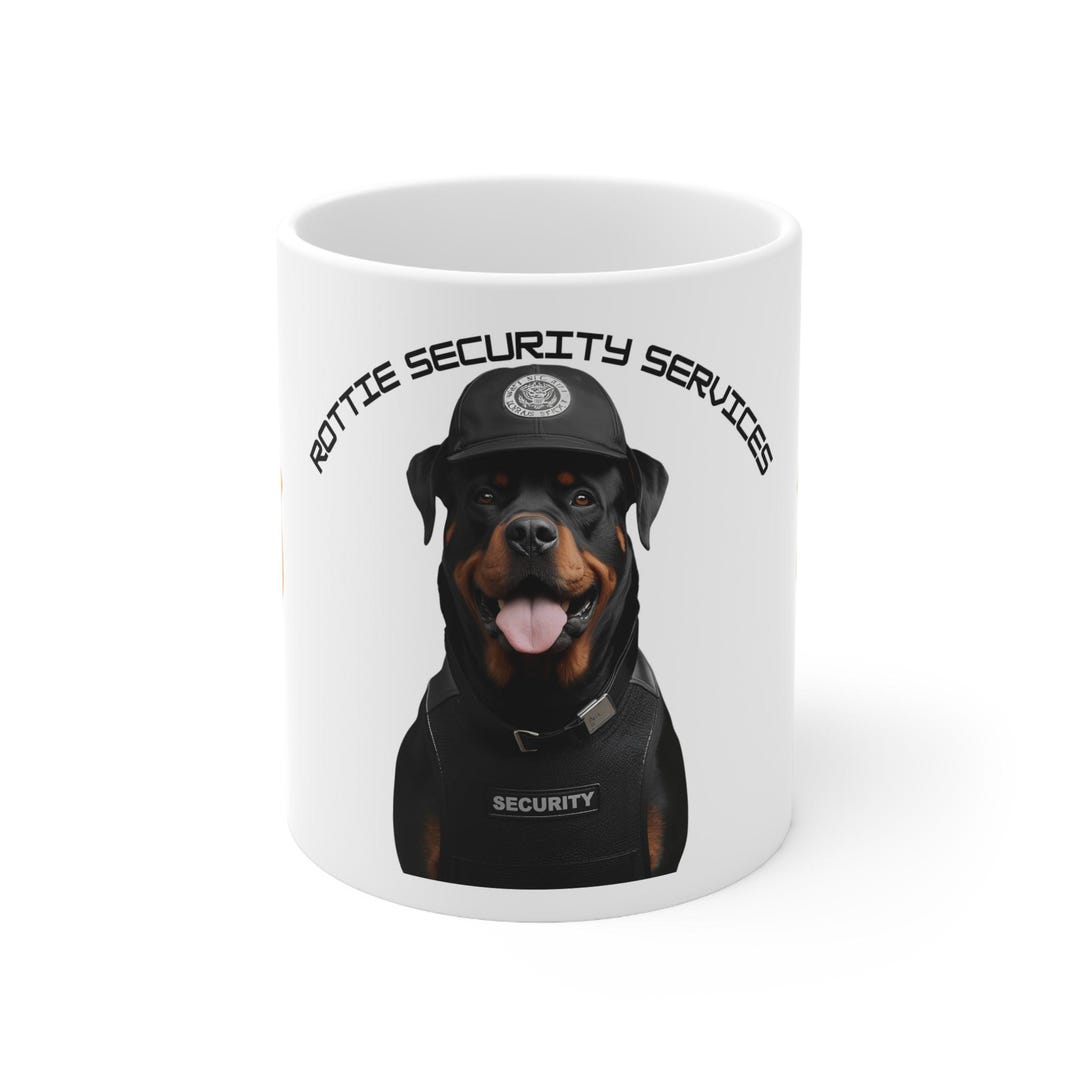 Security Rottie Dog Rottweiler Security Services Coffee Cups Funny Dog Mug for Pet Lovers ...