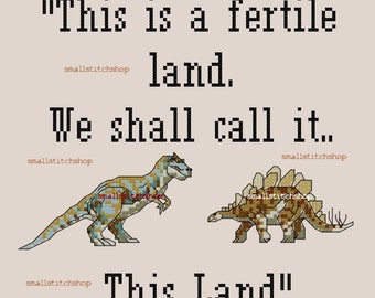 This Land Firefly Serenity Wash Inspired Quote Tyrannosaurus Stegosaurus Cross Stitch Pattern