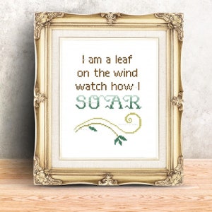 Leaf on the Wind Cross Stitch Pattern Nerdy Geeky Quote Sci-Fi Western