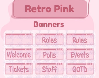 May include: A digital download graphic featuring a pink retro design. The image includes the text "Retro Pink Banners" and several banner options labeled "Roles", "Rules", "Welcome", "Polls", "Events", "Tickets", "Staff", and "QOTD".