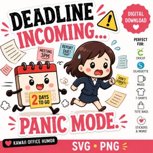 Puede incluir: Un gráfico digital con el texto DEADLINE INCOMING y PANIC MODE, un personaje de dibujos animados con traje oscuro corriendo junto a un calendario con cara y el texto 2 DAYS TO GO. Incluye notas adhesivas y una señal de advertencia amarilla.