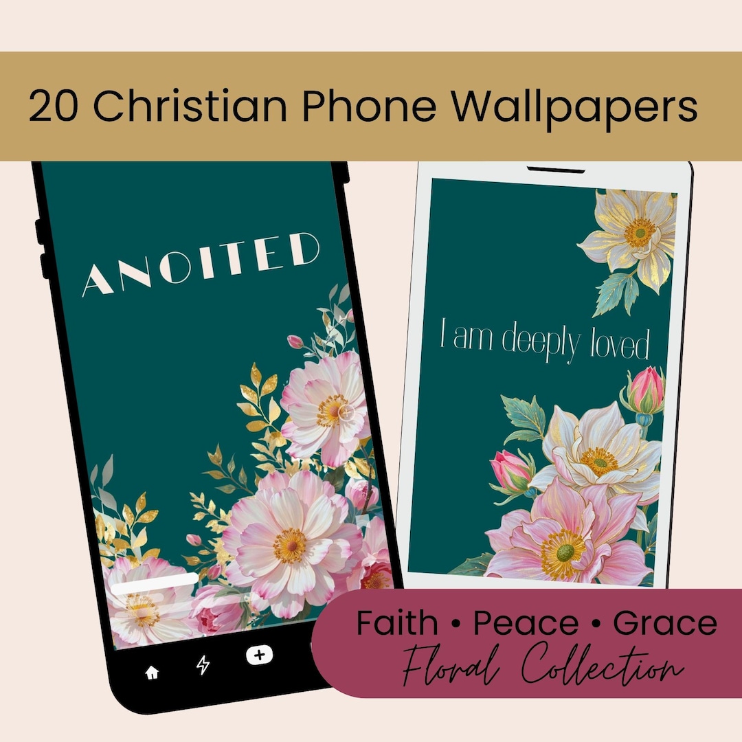 Christian Phone Wallpapers Set | Bible Verse Affirmations | Floral
