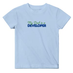 My Dad is a Developer | Classic Baby Crewneck T-shirt Blue