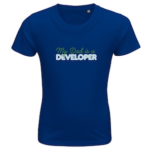 My Dad is a Developer | Organic Kids Fitted T-shirt Blue