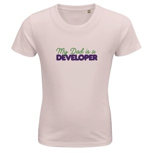 My Dad is a Developer | Organic Kids Fitted T-shirt Pink