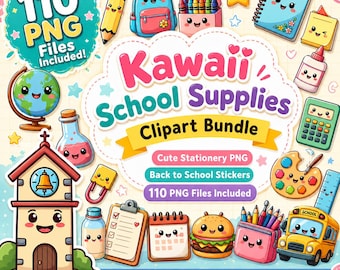 Paquete de imágenes prediseñadas de útiles escolares Kawaii, 110 pegatinas PNG para papelería (descarga digital)