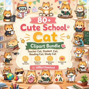 Cute School Cat Clipart Bundle  80 PNG | Teacher Cat, Student Cat, Reading Cat, Study Cat | Kawaii Animal Clipart for Stickers & Sublimation