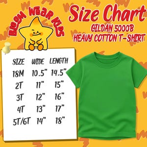 May include: A green Gildan 5000B heavy cotton t-shirt for kids. The image includes a size chart with measurements in inches for sizes 18M to 5T/6T. The shirt is displayed on a yellow background with the text "Bloom Wear Kids" and "Size Chart".