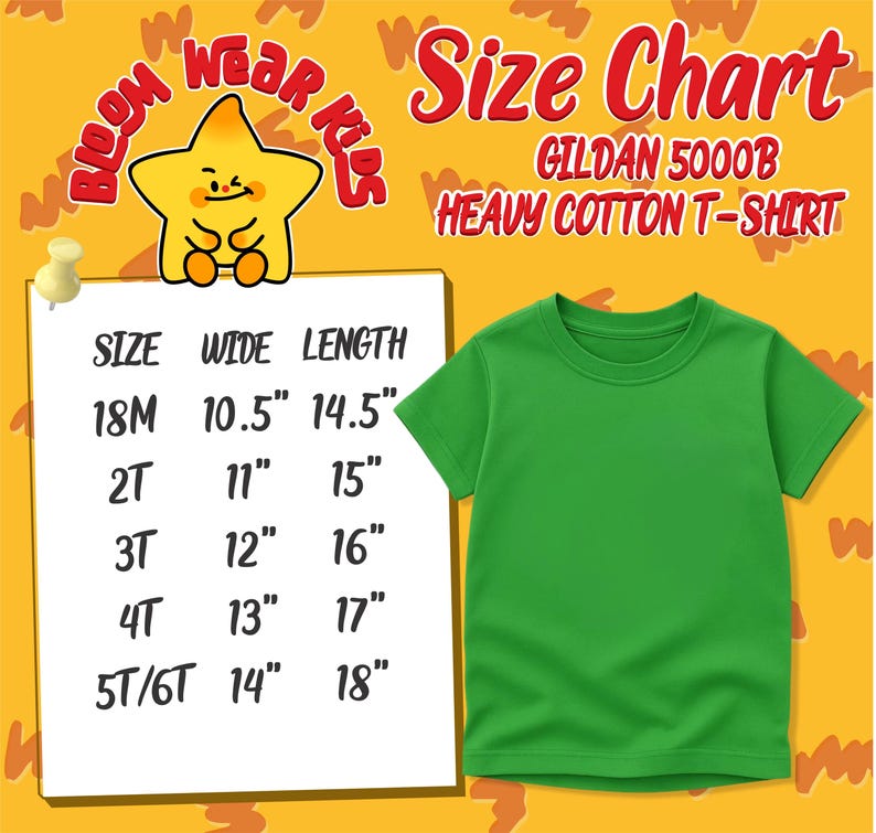 May include: A green Gildan 5000B heavy cotton t-shirt for kids. The image includes a size chart with measurements in inches for sizes 18M to 5T/6T. The shirt is displayed on a yellow background with the text "Bloom Wear Kids" and "Size Chart".