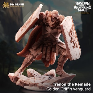 May include: A detailed, tan-colored miniature figure of Trenon the Remade, a Golden Griffin Vanguard, holding two shields. The figure is posed on a rocky base. The image includes the text "DM STASH" and "Bastion of the Wandering Mage".