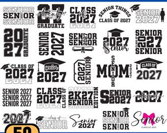 Senior 2027 Svg Bundle, Class of 2027, Senior 2027 svg, High school svg, Mega senior svg, Graduation 2027 svg, Senior Mom, Cricut cut files