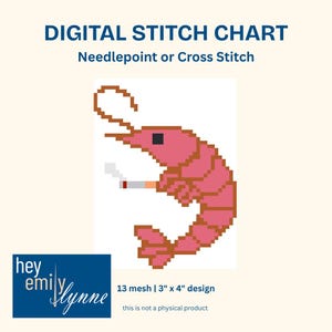 May include: Digital stitch chart showing a pixelated pink shrimp smoking a cigarette. The design is 7.6 cm by 10.2 cm and is for needlepoint or cross stitch. The text says "Digital Stitch Chart" and "Needlepoint or Cross Stitch".