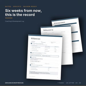 Peut inclure: Un ensemble de documents de journal de coaching et de développement comprenant un plan de développement, un journal de session de coaching et des points de contrôle à 30/60/90 jours. Texte : Six weeks from now, this is the record. OrganizeInspireHub.