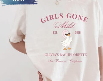 Girls Gone Mild Comfort Colors Custom Bachelorette Party T-Shirt, Silly Goose Cotton Tee, Personalized Wedding Party Gift