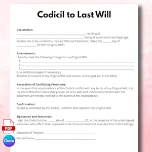 May include: A printed document titled "Codicil to Last Will" with sections for declarations, amendments, and signatures. The document includes the text "PDF" and "Canva" in the lower left corner.
