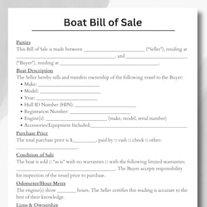 May include: A Boat Bill of Sale document with sections for parties, boat description, purchase price, condition of sale, odometer/hour meter, and liens & ownership. The document is on white paper with black text.
