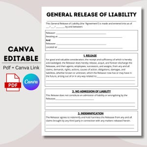 Può includere: Un documento bianco intitolato "GENERAL RELEASE OF LIABILITY" con campi compilabili. Il documento è etichettato "CANVA EDITABLE" e include un link PDF e Canva. Descrive i termini legali per la liberatoria.