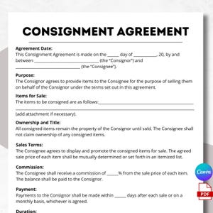 May include: A consignment agreement template titled "CONSIGNMENT AGREEMENT" in bold black text. The document includes sections for agreement date, purpose, items for sale, ownership, sales terms, commission, and payment. A Canva logo and a PDF icon are in the bottom right corner.
