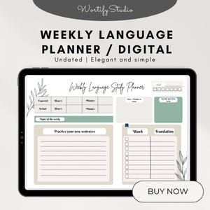 Puede incluir: Un planificador de idiomas semanal digital que se muestra en una tableta. El planificador presenta secciones para rastrear las horas de estudio, las notas y las nuevas oraciones. El texto "Weekly Language Planner / Digital" está en la parte superior, con "Buy Now" en la parte inferior.