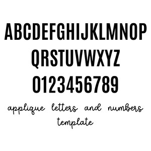 Könnte beinhalten: Auf weißem Hintergrund werden ein schwarzes Großbuchstabenalphabet, die Zahlen 0-9 und die Worte "applique letters and numbers template" angezeigt. Die Buchstaben und Zahlen sind in einer fetten, serifenlosen Schriftart.