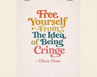 Free Yourself From The Idea Of Being Cringe Poster | Matte Vertical Poster
