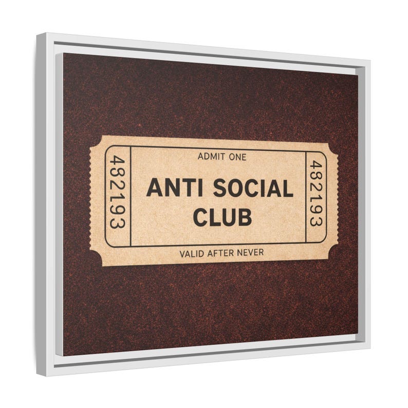 Anti Social Club Wall Art, Vintage Ticket Canvas, Funny Aesthetic Decor, Moody Neutral Wall Art, Introvert Gift, Minimalist Room Decor image 18