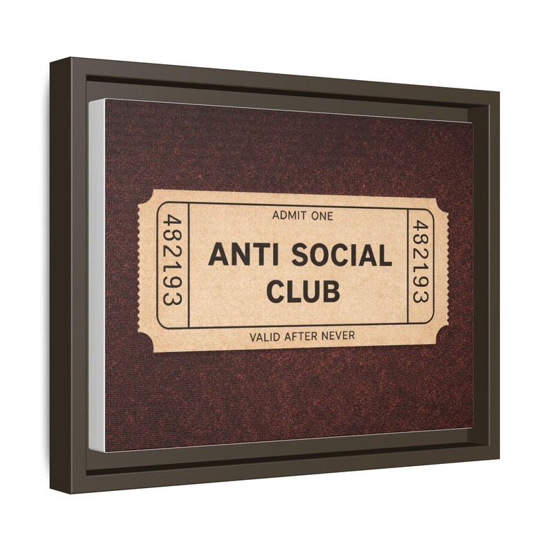 Anti Social Club Wall Art, Vintage Ticket Canvas, Funny Aesthetic Decor, Moody Neutral Wall Art, Introvert Gift, Minimalist Room Decor image 3