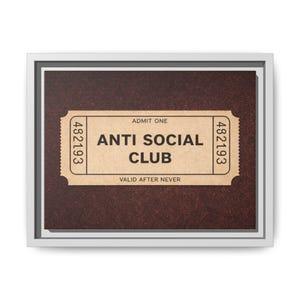 Anti Social Club Wall Art, Vintage Ticket Canvas, Funny Aesthetic Decor, Moody Neutral Wall Art, Introvert Gift, Minimalist Room Decor image 13