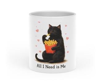 Valentines Day Heart Mug- Black Cat Eating Fries| 'All I Need is Me' Cute Cat