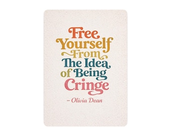 Free Yourself From The Idea Of Being Cringe Metal Sign | Retro Quote Wall Decor