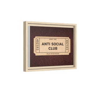 Anti Social Club Wall Art, Vintage Ticket Canvas, Funny Aesthetic Decor, Moody Neutral Wall Art, Introvert Gift, Minimalist Room Decor image 7