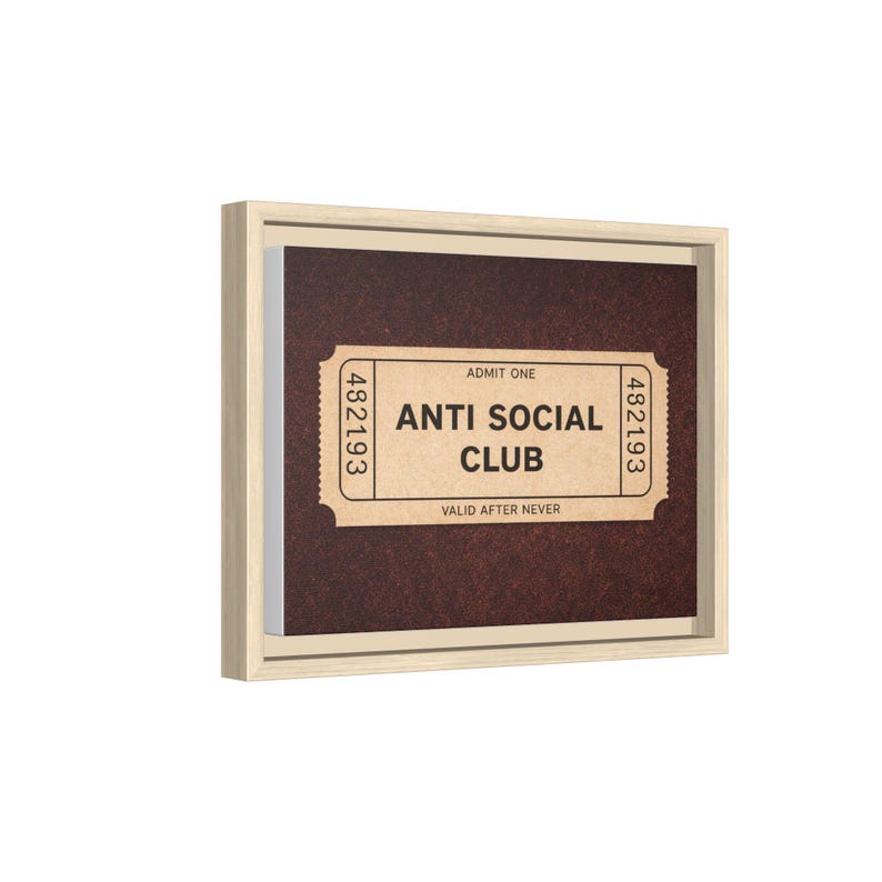 Anti Social Club Wall Art, Vintage Ticket Canvas, Funny Aesthetic Decor, Moody Neutral Wall Art, Introvert Gift, Minimalist Room Decor image 7