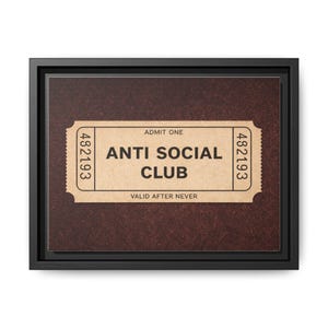 Anti Social Club Wall Art, Vintage Ticket Canvas, Funny Aesthetic Decor, Moody Neutral Wall Art, Introvert Gift, Minimalist Room Decor image 9