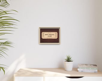 Anti Social Club Wall Art, Vintage Ticket Canvas, Funny Aesthetic Decor, Moody Neutral Wall Art, Introvert Gift, Minimalist Room Decor