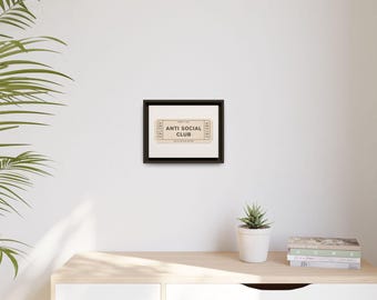Anti Social Club Wall Art, Vintage Ticket Canvas, Funny aesthetic Decor, Moody Neutral Wall Art, Introvert Gift, Minimalist Room Decor