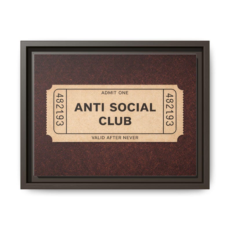 Anti Social Club Wall Art, Vintage Ticket Canvas, Funny Aesthetic Decor, Moody Neutral Wall Art, Introvert Gift, Minimalist Room Decor image 2